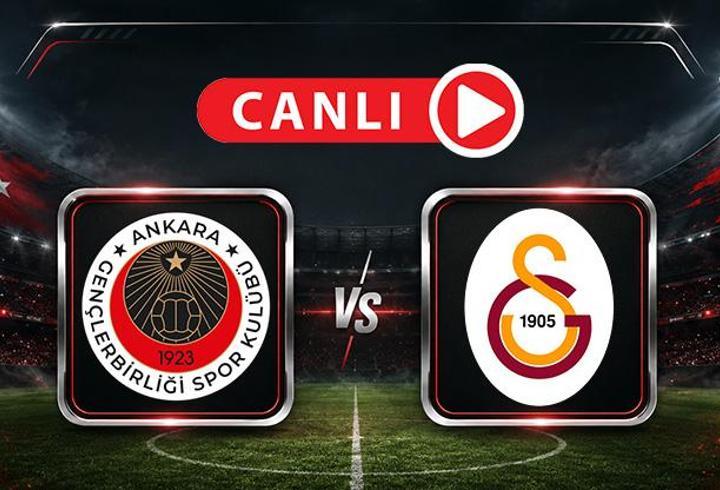 Gençlerbirliği - Galatasaray