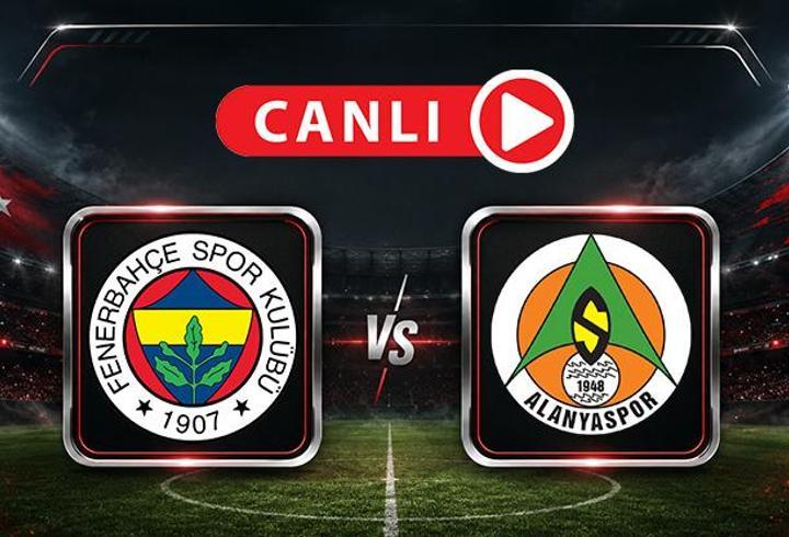 Fenerbahçe - Alanyaspor