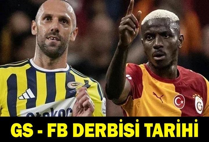 GS - FB DERBİSİ TARİHİ: Galatasaray Fenerbahçe derbisi ne zaman, saat kaçta? GS
