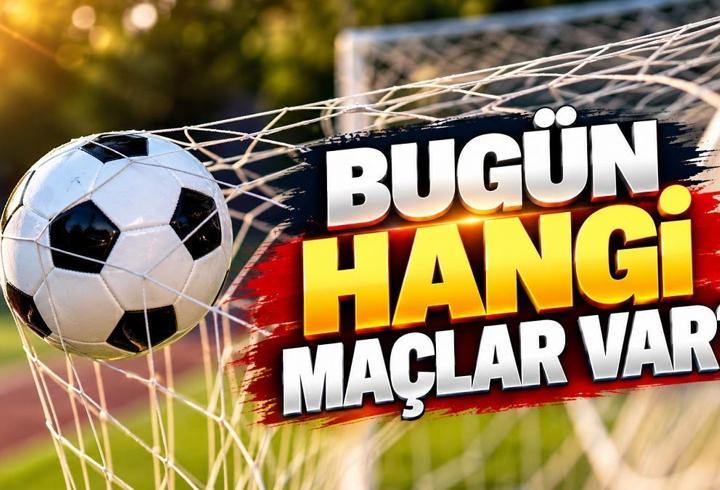 CUMARTESİ HANGİ MAÇLAR VAR? 24 Ekim bugünkü maçların saatleri ve kanalları: Günün futbol fikstürü ve canlı yayın bilgileri...