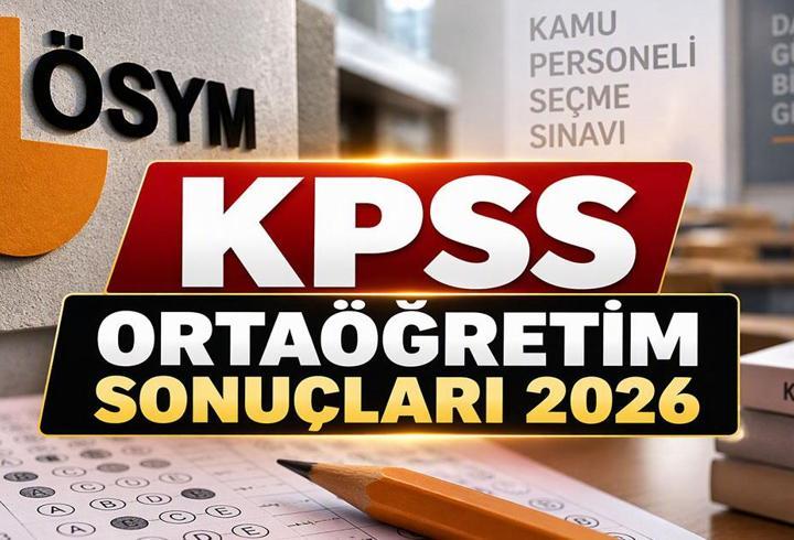 KPSS ORTAÖĞRETİM SONUÇLARI: KPSS ortaöğretim sonuçları ne zaman açıklanacak 2026? Gözler ÖSYM (Ölçme, Seçme ve Yerleştirme Merkezi) açıklamalarında