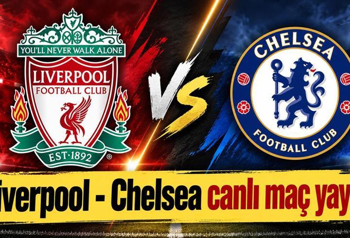 Liverpool chelsea canli i̇zle şi̇fresi̇z| liverpool