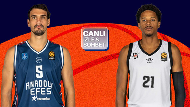 EuroLeague'de Türk derbisi! Anadolu Efes-Beşiktaş maçı canlı yayın ile Misli'de
